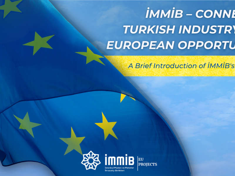 Connecting Turkish Industry with European Opportunities